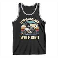 Stupid Canadian Wolf Bird Tank Top Retro Romance Hockey LGBT Book Movie Fans Gift