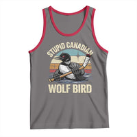 Stupid Canadian Wolf Bird Tank Top Retro Romance Hockey LGBT Book Movie Fans Gift