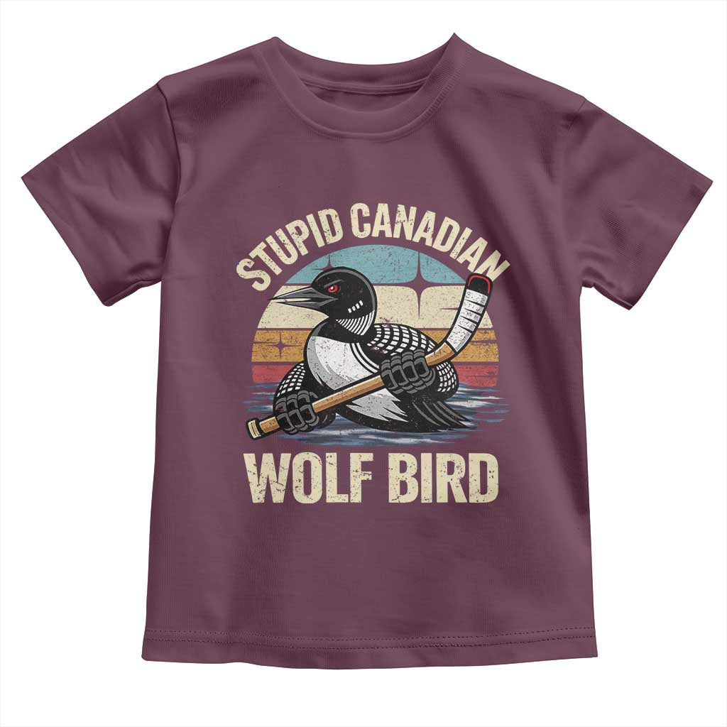 Stupid Canadian Wolf Bird Toddler T Shirt Retro Romance Hockey LGBT Book Movie Fans Gift