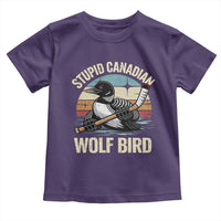 Stupid Canadian Wolf Bird Toddler T Shirt Retro Romance Hockey LGBT Book Movie Fans Gift