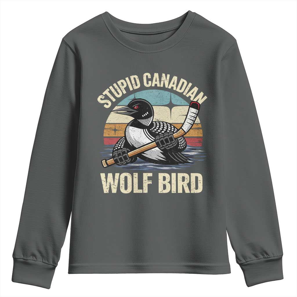 Stupid Canadian Wolf Bird Youth Sweatshirt Retro Romance Hockey LGBT Book Movie Fans Gift