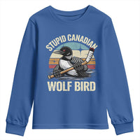 Stupid Canadian Wolf Bird Youth Sweatshirt Retro Romance Hockey LGBT Book Movie Fans Gift