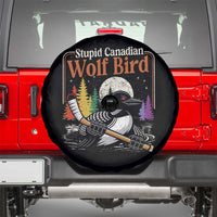 Stupid Canadian Wolf Bird Spare Tire Cover Retro Romance Hockey LGBT Book Movie Fans