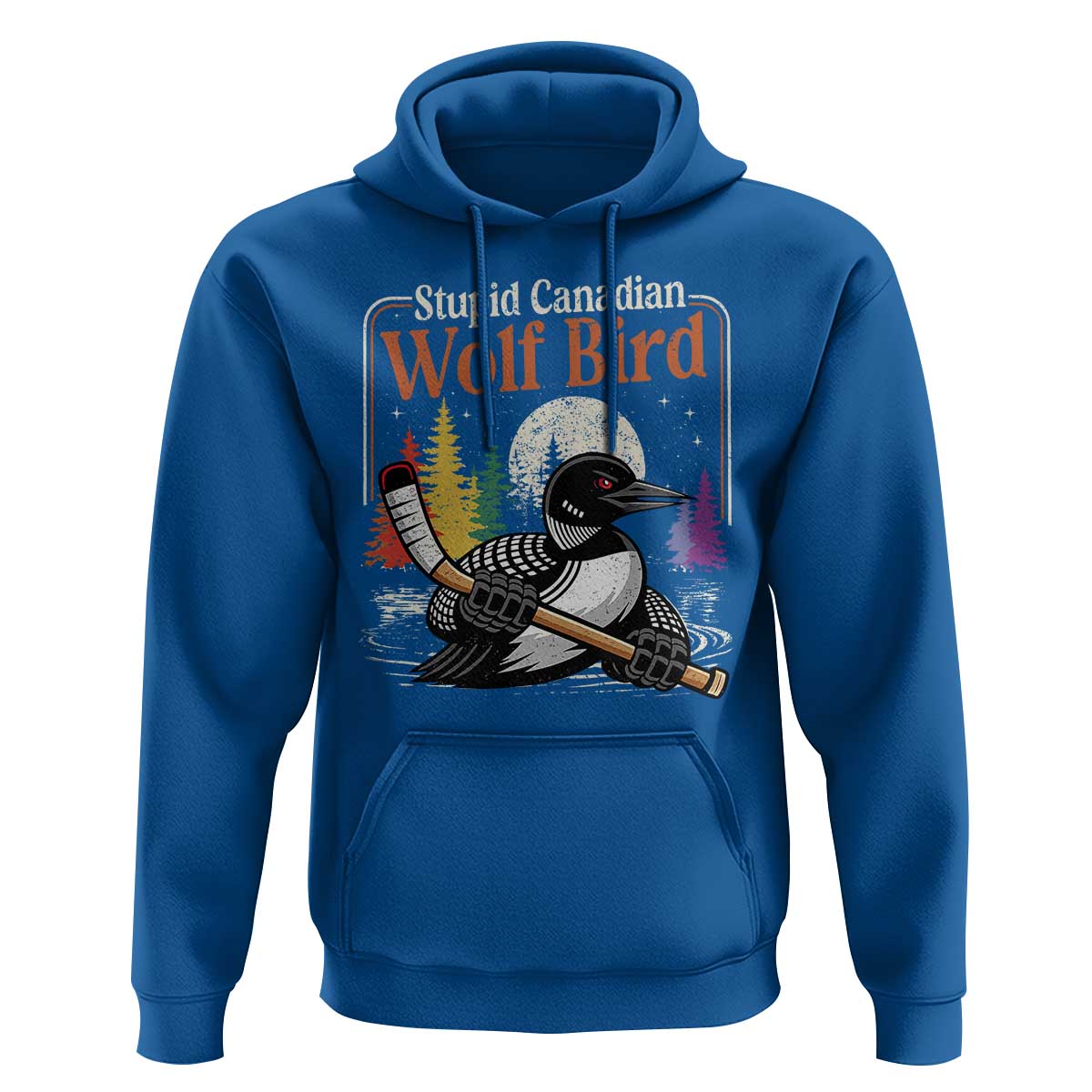 Stupid Canadian Wolf Bird Hoodie Retro Romance Hockey LGBT Book Movie Fans