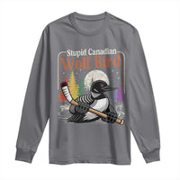 Stupid Canadian Wolf Bird Long Sleeve Shirt Retro Romance Hockey LGBT Book Movie Fans
