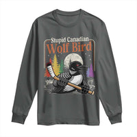 Stupid Canadian Wolf Bird Long Sleeve Shirt Retro Romance Hockey LGBT Book Movie Fans