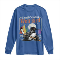 Stupid Canadian Wolf Bird Long Sleeve Shirt Retro Romance Hockey LGBT Book Movie Fans