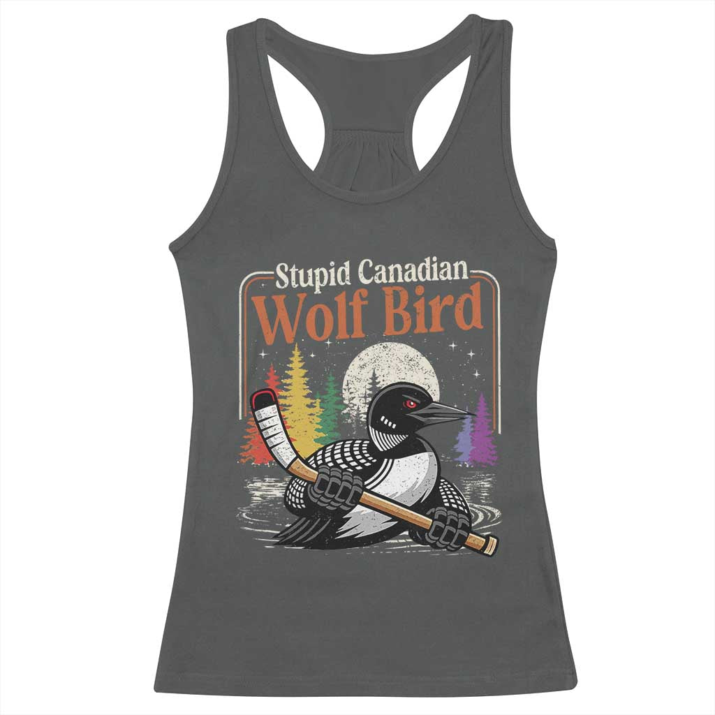 Stupid Canadian Wolf Bird Racerback Tank Top Retro Romance Hockey LGBT Book Movie Fans