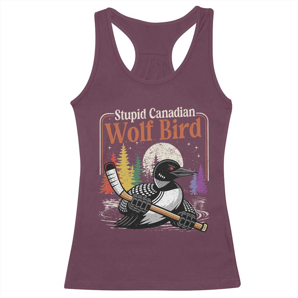 Stupid Canadian Wolf Bird Racerback Tank Top Retro Romance Hockey LGBT Book Movie Fans