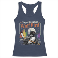 Stupid Canadian Wolf Bird Racerback Tank Top Retro Romance Hockey LGBT Book Movie Fans
