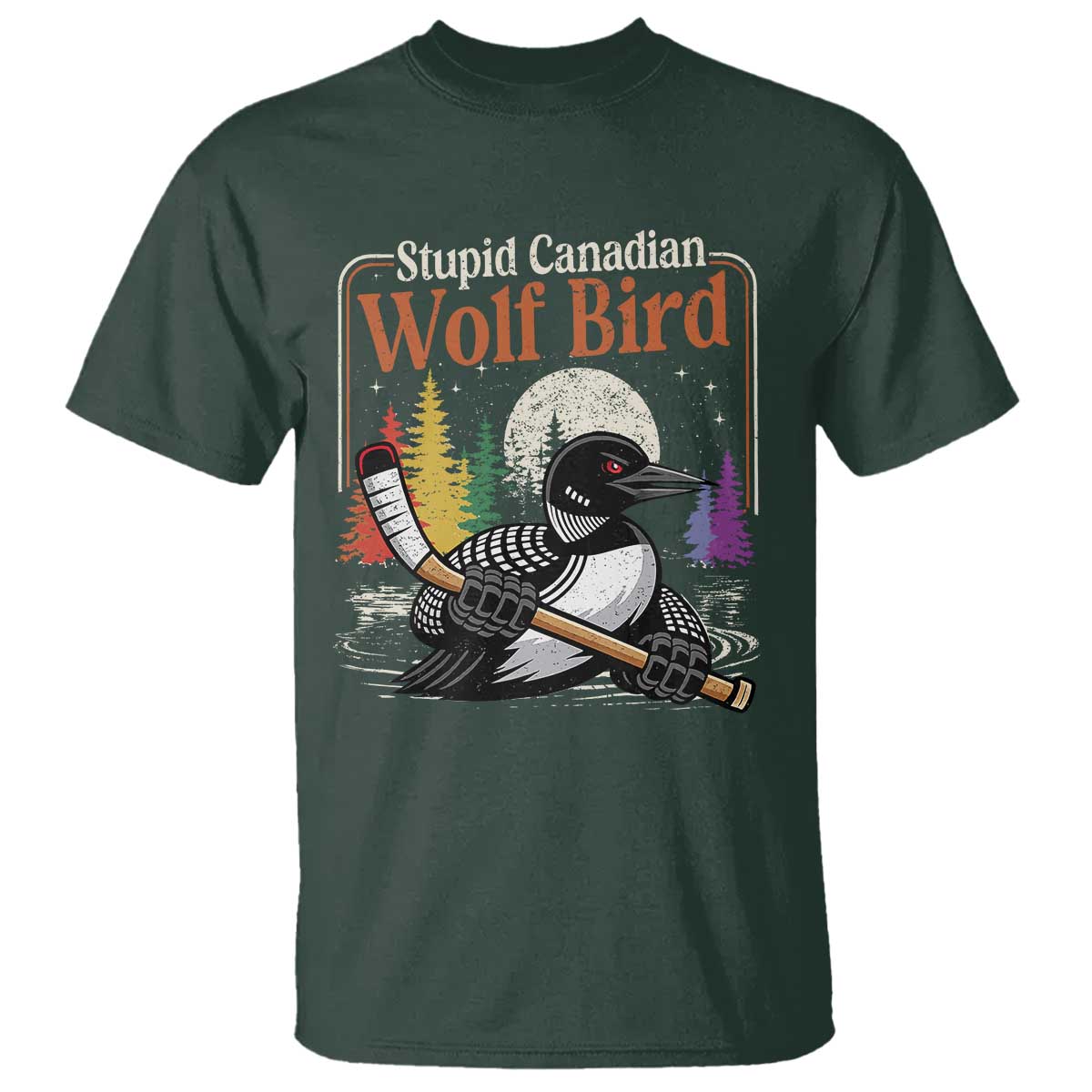 Stupid Canadian Wolf Bird T Shirt Retro Romance Hockey LGBT Book Movie Fans