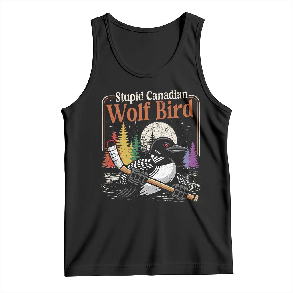 Stupid Canadian Wolf Bird Tank Top Retro Romance Hockey LGBT Book Movie Fans