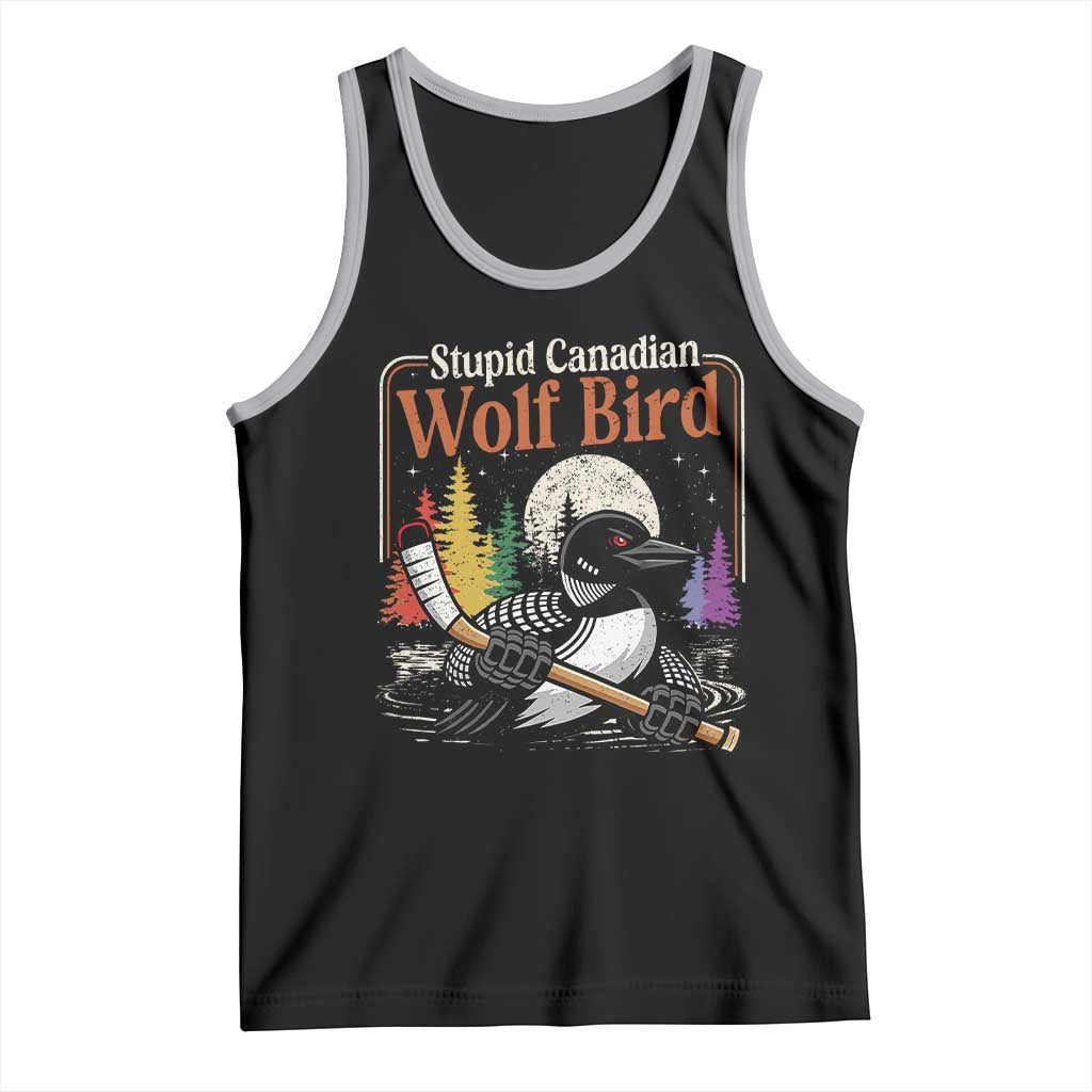 Stupid Canadian Wolf Bird Tank Top Retro Romance Hockey LGBT Book Movie Fans