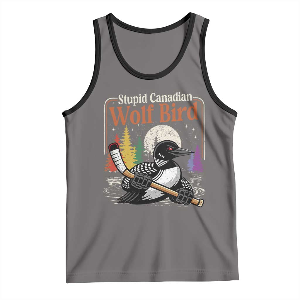 Stupid Canadian Wolf Bird Tank Top Retro Romance Hockey LGBT Book Movie Fans
