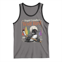 Stupid Canadian Wolf Bird Tank Top Retro Romance Hockey LGBT Book Movie Fans