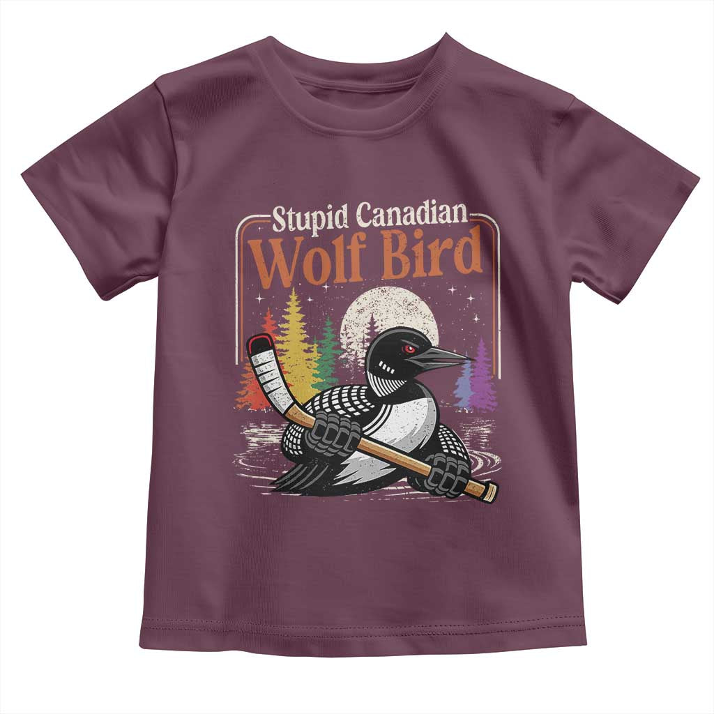 Stupid Canadian Wolf Bird Toddler T Shirt Retro Romance Hockey LGBT Book Movie Fans