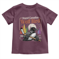 Stupid Canadian Wolf Bird Toddler T Shirt Retro Romance Hockey LGBT Book Movie Fans