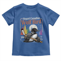 Stupid Canadian Wolf Bird Toddler T Shirt Retro Romance Hockey LGBT Book Movie Fans