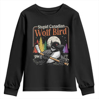 Stupid Canadian Wolf Bird Youth Sweatshirt Retro Romance Hockey LGBT Book Movie Fans