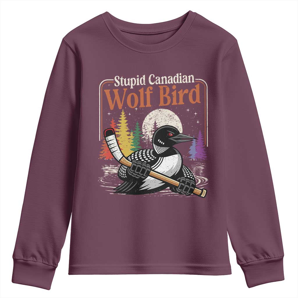 Stupid Canadian Wolf Bird Youth Sweatshirt Retro Romance Hockey LGBT Book Movie Fans