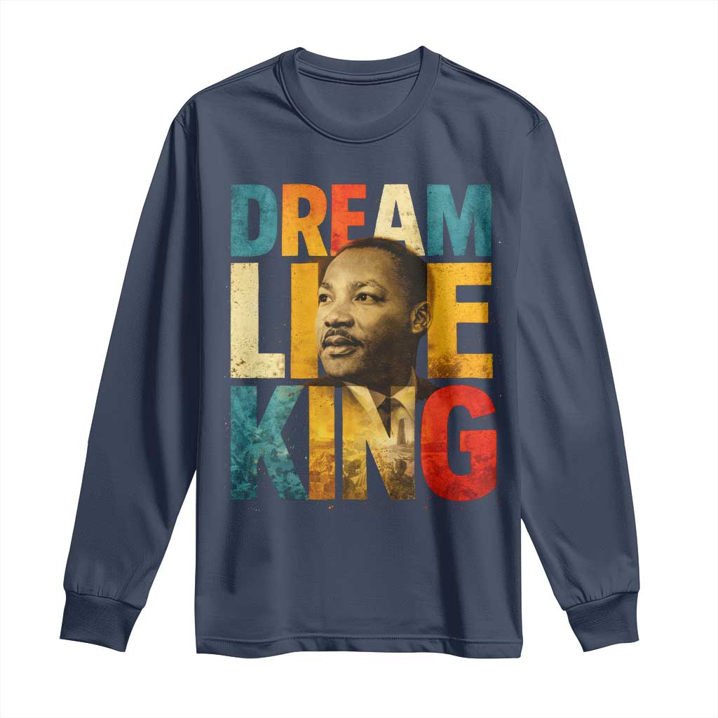 Black History Month Martin Luther King Day Long Sleeve Shirt I Have Dream
