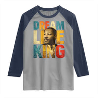 Black History Month Martin Luther King Day Raglan Shirt I Have Dream