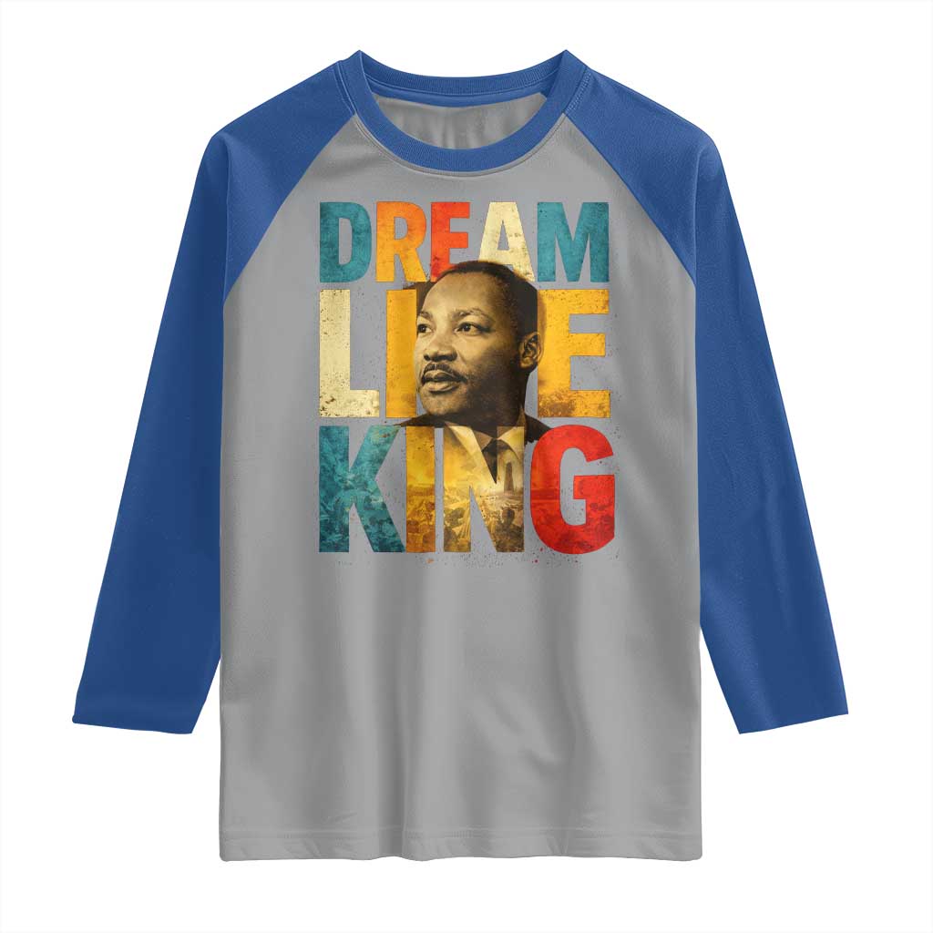 Black History Month Martin Luther King Day Raglan Shirt I Have Dream