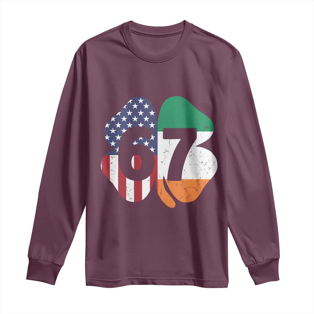 Six Seven 6 7 St Patricks Day Long Sleeve Shirt 67 Meme Irish American Ireland Flag Lucky Shamrocks