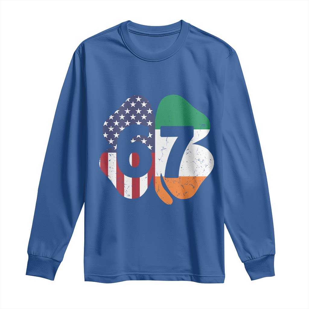 Six Seven 6 7 St Patricks Day Long Sleeve Shirt 67 Meme Irish American Ireland Flag Lucky Shamrocks