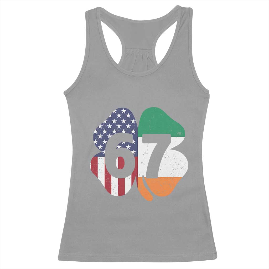 Six Seven 6 7 St Patricks Day Racerback Tank Top 67 Meme Irish American Ireland Flag Lucky Shamrocks