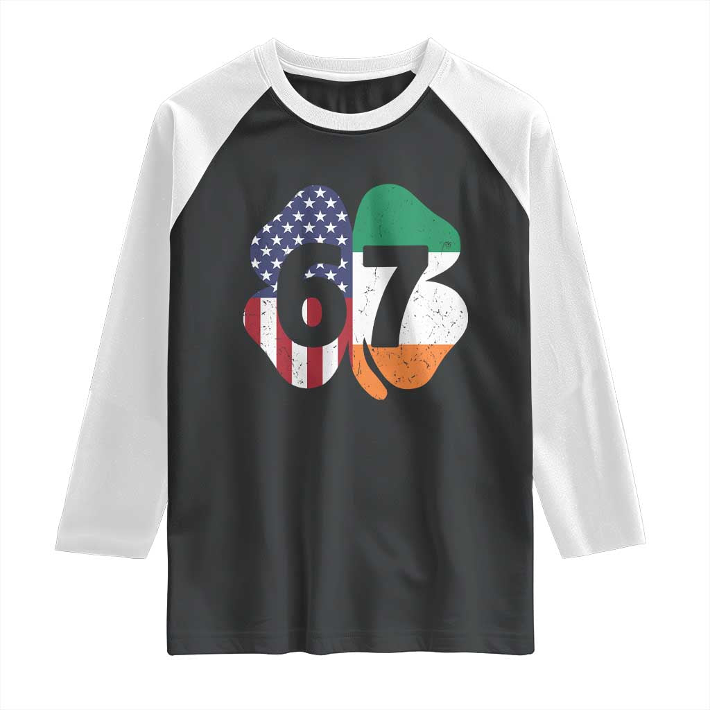 Six Seven 6 7 St Patricks Day Raglan Shirt 67 Meme Irish American Ireland Flag Lucky Shamrocks