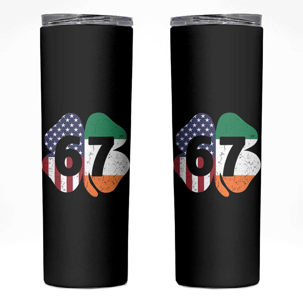 Six Seven 6 7 St Patricks Day Skinny Tumbler 67 Meme Irish American Ireland Flag Lucky Shamrocks