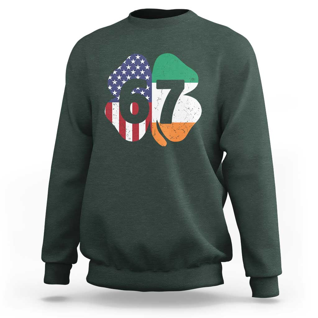 Six Seven 6 7 St Patricks Day Sweatshirt 67 Meme Irish American Ireland Flag Lucky Shamrocks