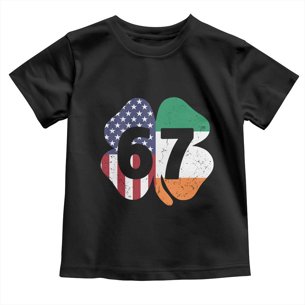 Six Seven 6 7 St Patricks Day Toddler T Shirt 67 Meme Irish American Ireland Flag Lucky Shamrocks