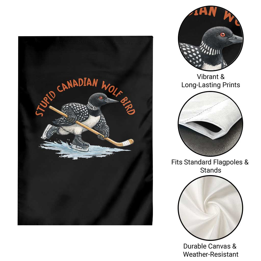 Stupid Canadian Wolf Bird Garden Flag Funny Romance Hockey Fan LGBTQ+