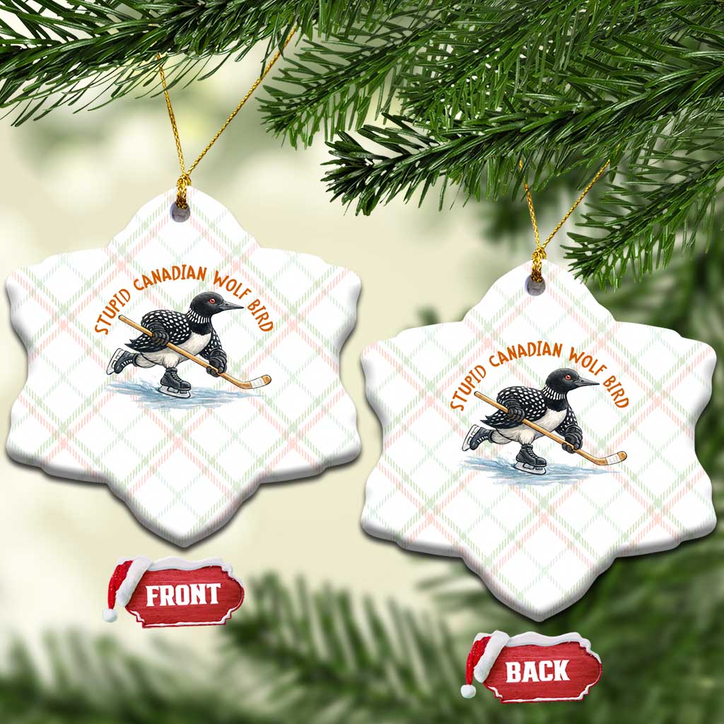 Stupid Canadian Wolf Bird Ceramic Ornament Funny Romance Hockey Fan LGBTQ+