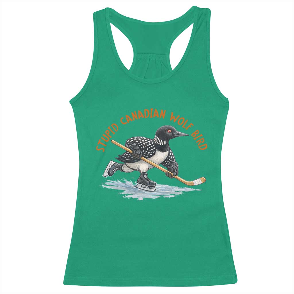 Stupid Canadian Wolf Bird Racerback Tank Top Funny Romance Hockey Fan LGBTQ+