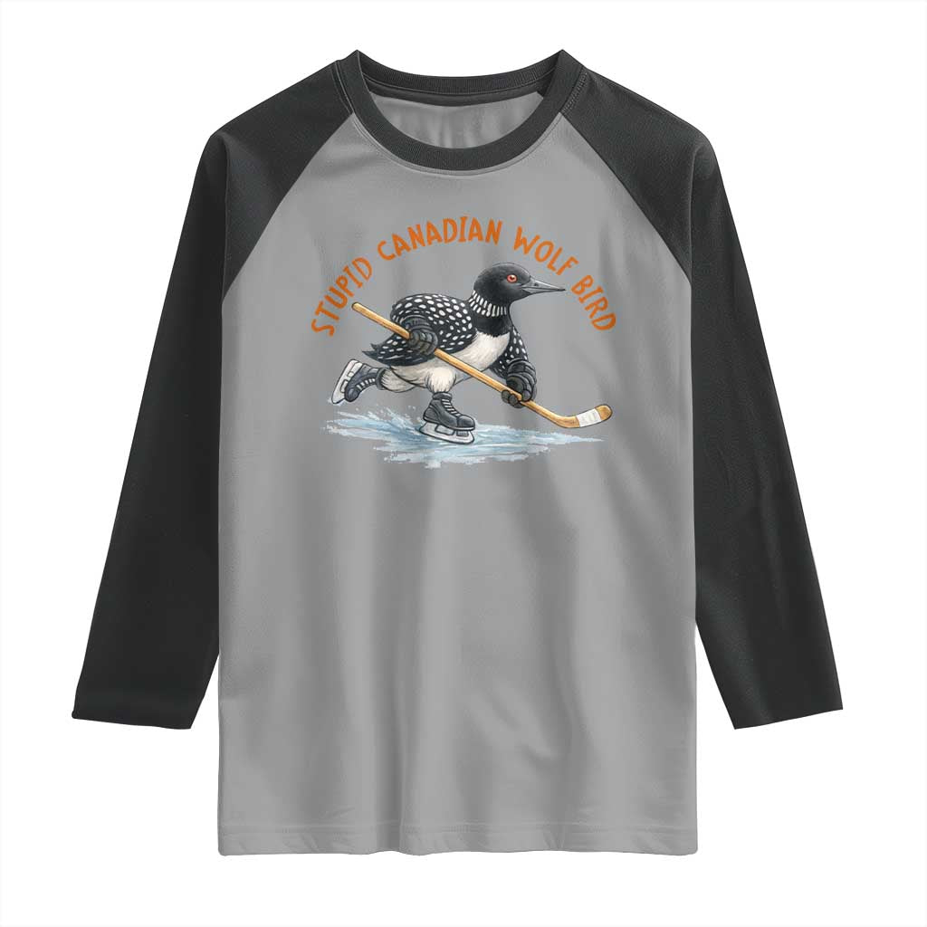 Stupid Canadian Wolf Bird Raglan Shirt Funny Romance Hockey Fan LGBTQ+
