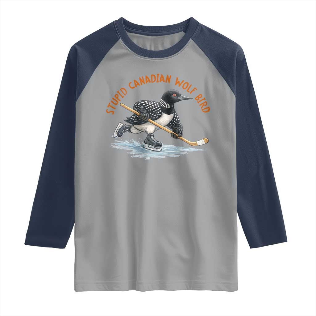 Stupid Canadian Wolf Bird Raglan Shirt Funny Romance Hockey Fan LGBTQ+