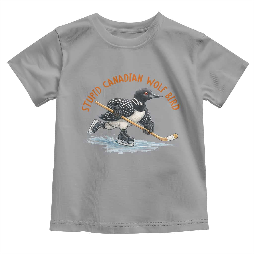 Stupid Canadian Wolf Bird Toddler T Shirt Funny Romance Hockey Fan LGBTQ+