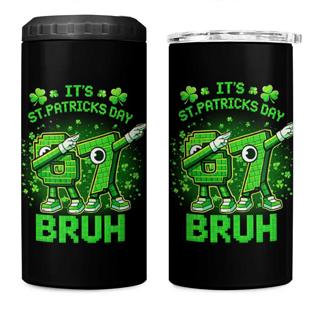 Its St Patricks Day 67 Bruh 4 in 1 Can Cooler Tumbler Funny Shamrock Six Seven 6 7 Meme Gen Alpha