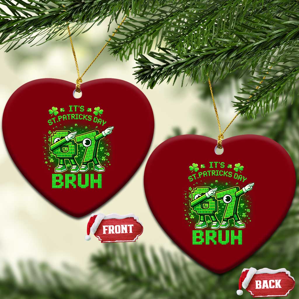 Its St Patricks Day 67 Bruh Ceramic Ornament Funny Shamrock Six Seven 6 7 Meme Gen Alpha