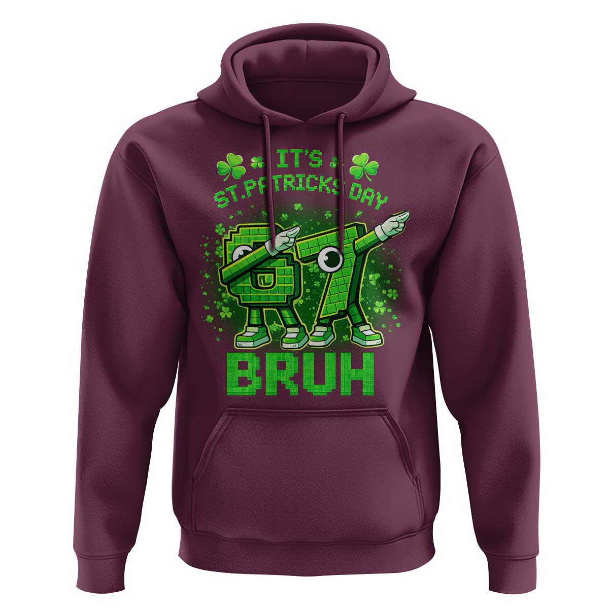 Its St Patricks Day 67 Bruh Hoodie Funny Shamrock Six Seven 6 7 Meme Gen Alpha