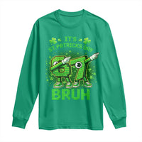 Its St Patricks Day 67 Bruh Long Sleeve Shirt Funny Shamrock Six Seven 6 7 Meme Gen Alpha