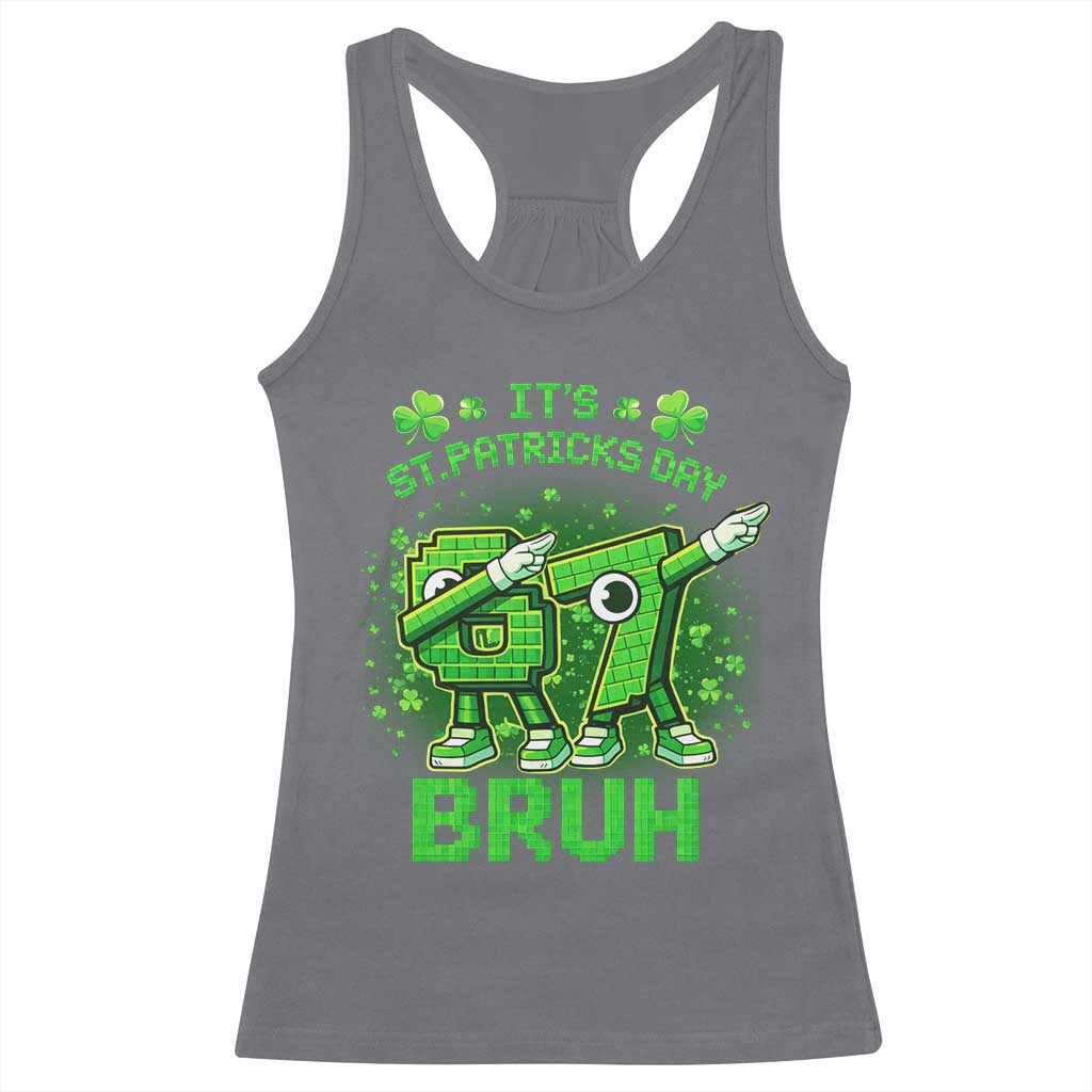 Its St Patricks Day 67 Bruh Racerback Tank Top Funny Shamrock Six Seven 6 7 Meme Gen Alpha