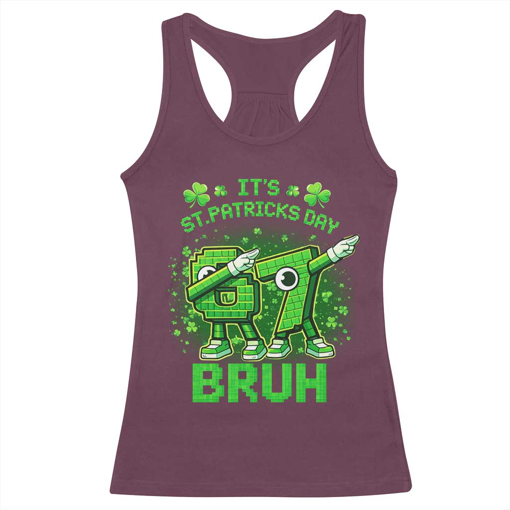 Its St Patricks Day 67 Bruh Racerback Tank Top Funny Shamrock Six Seven 6 7 Meme Gen Alpha