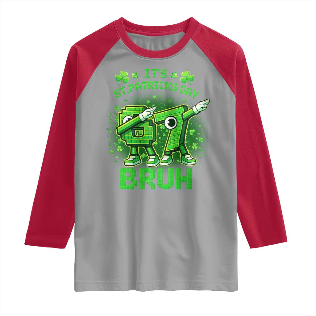Its St Patricks Day 67 Bruh Raglan Shirt Funny Shamrock Six Seven 6 7 Meme Gen Alpha