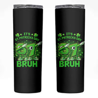 Its St Patricks Day 67 Bruh Skinny Tumbler Funny Shamrock Six Seven 6 7 Meme Gen Alpha