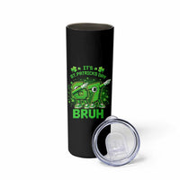 Its St Patricks Day 67 Bruh Skinny Tumbler Funny Shamrock Six Seven 6 7 Meme Gen Alpha