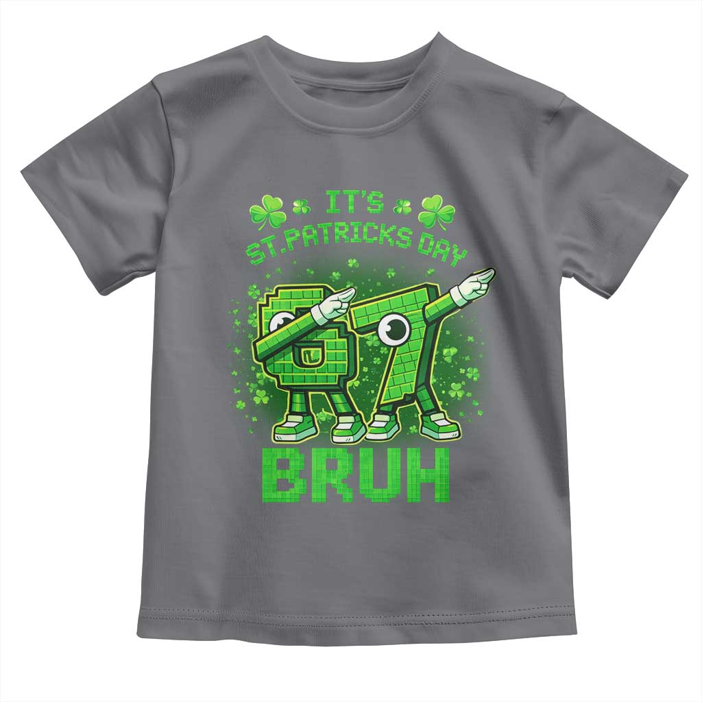 Its St Patricks Day 67 Bruh Toddler T Shirt Funny Shamrock Six Seven 6 7 Meme Gen Alpha